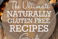 Natural Gluten-Free Recipes: Simple, Flavorful Meal Ideas