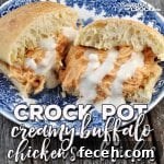 Crock Pot Creamy Buffalo Chicken Sandwiches